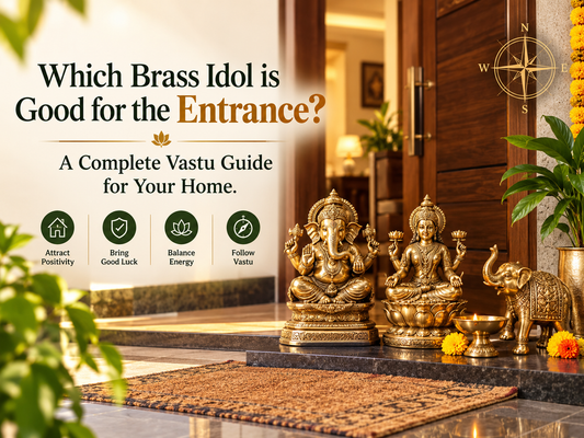 Which Brass Idol is Good for the Entrance? A Complete Vastu Guide for Your Home